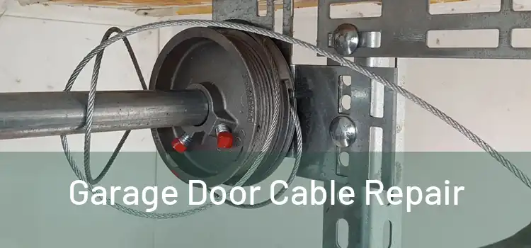  Garage Door Cable Repair 