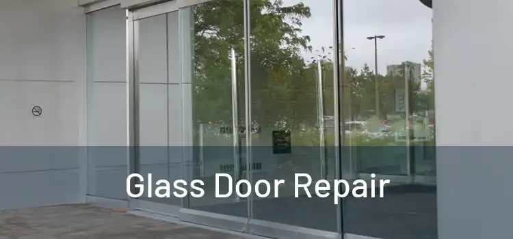  Glass Door Repair 